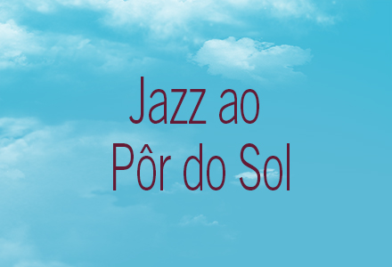 Jazz ao Pôr do Sol